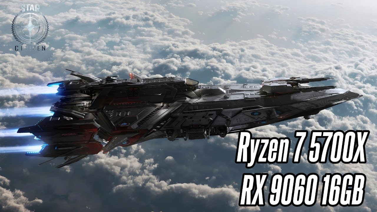 Star Citizen 4.5.0 - RX9060XT 16GB + R7 5700X + 32GB RAM