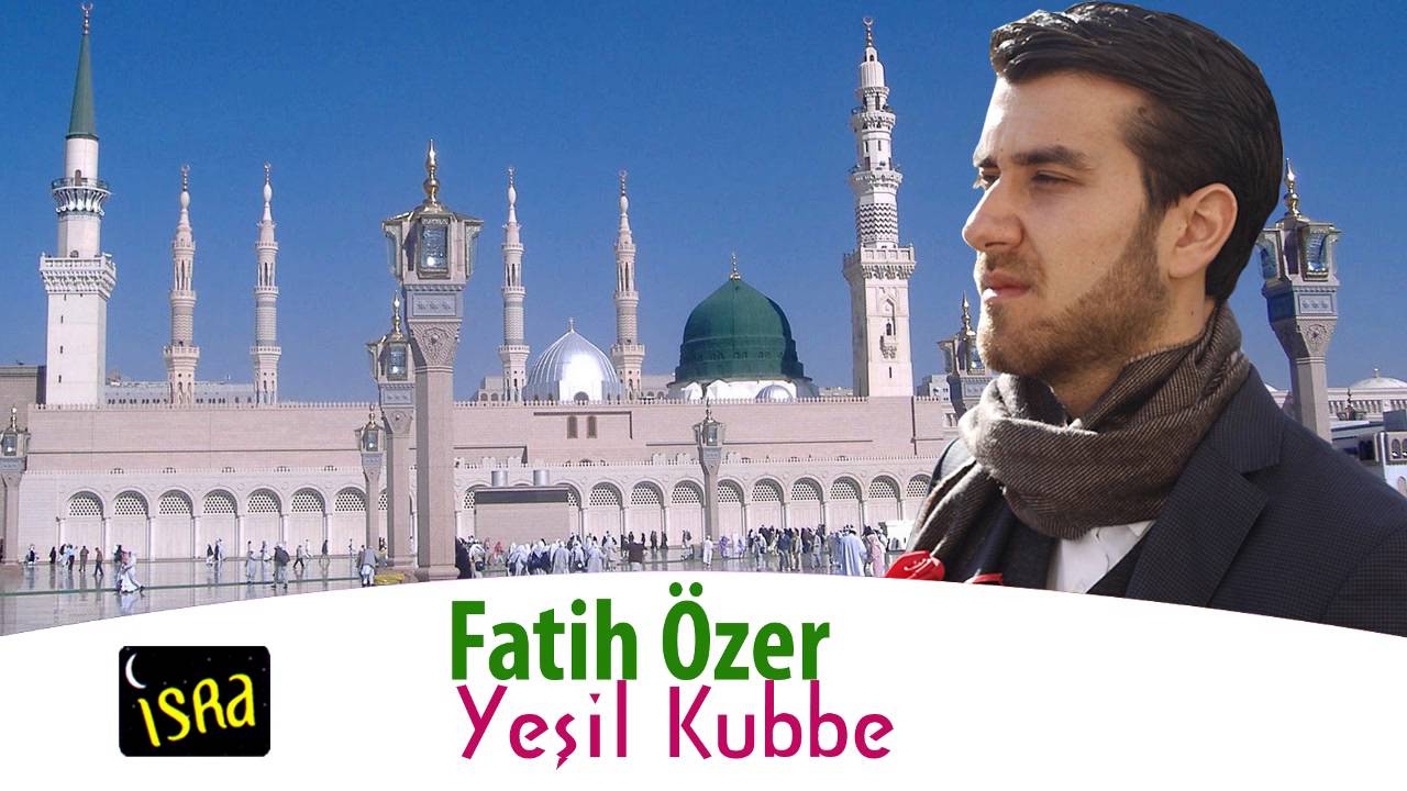Fatih Özer Yeşil Kubbe