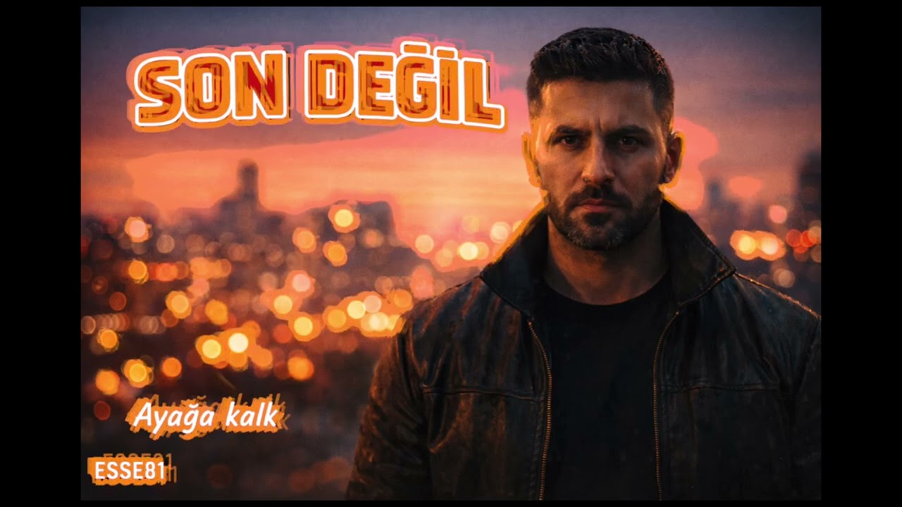 Son Değil 