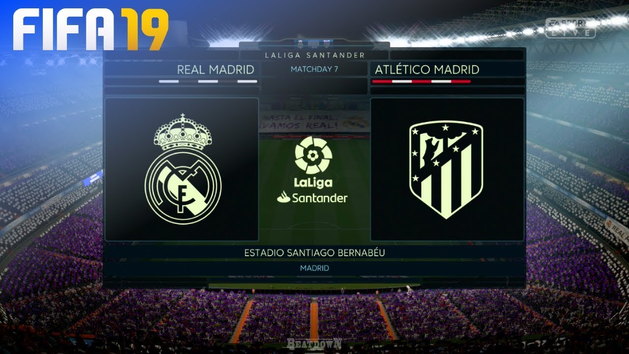 FIFA 19 - Real Madrid vs. Atlético Madrid @ Estadio Santiago Bernabéu