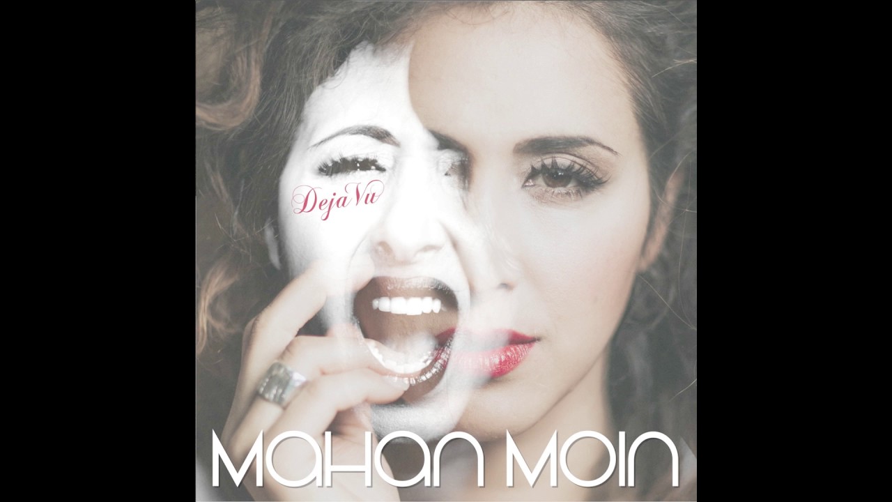 D&eacute;j&agrave; Vu - Mahan Moin OFFICIAL