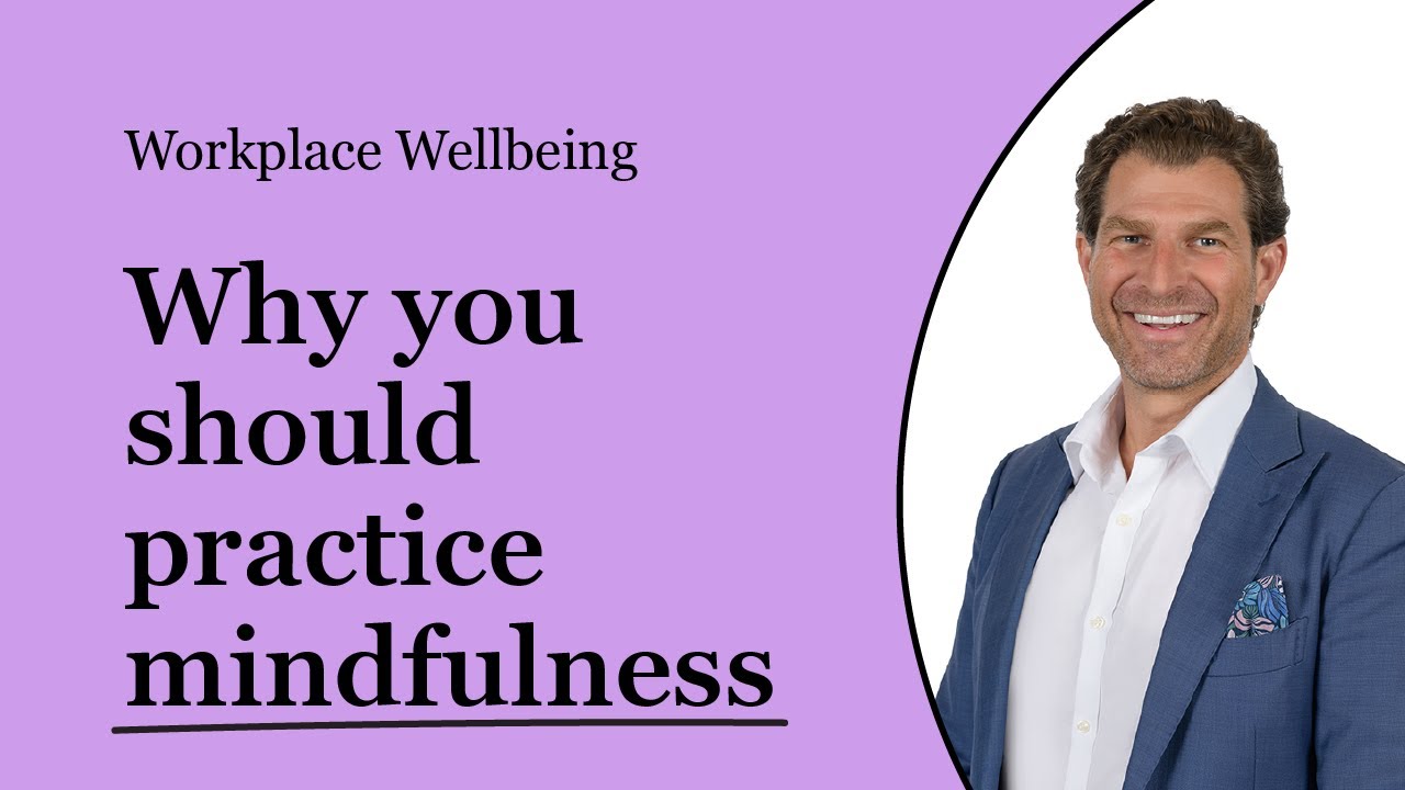 Three Benefits Mindfulness Has On Your Work