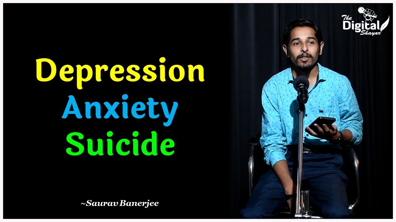 Depression Anxiety and Sucide | Poetry | Saurav Banerjee | The Digital Shayar