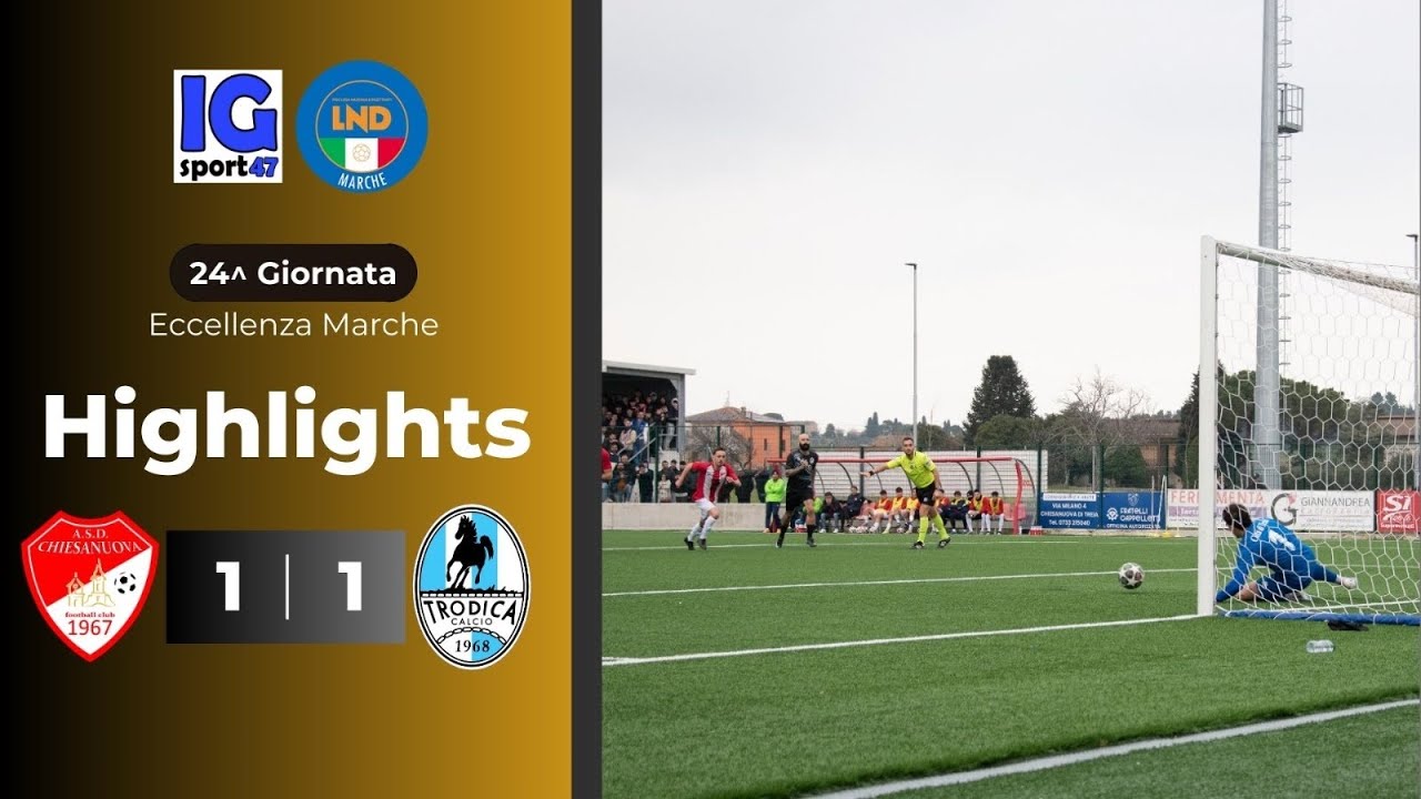 Chiesanuova vs Trodica 1-1 (Eccellenza Marche)
