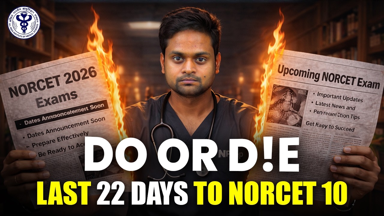 NORCET 10 Last 20 Days Strategy | NORCET 10 Study Guide | How to crack NORCET in first attempt