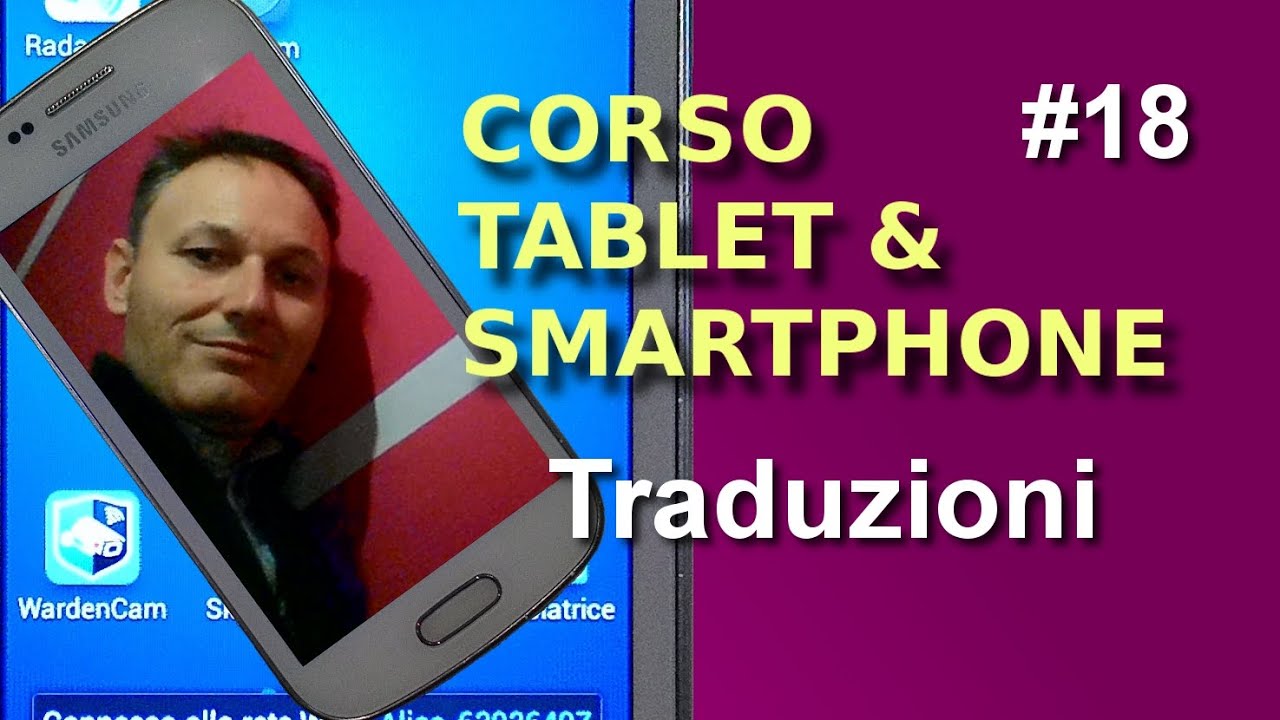 Maggiolina - Corso Tablet e Smartphone - 18 Tradurre con il telefono o il tablet