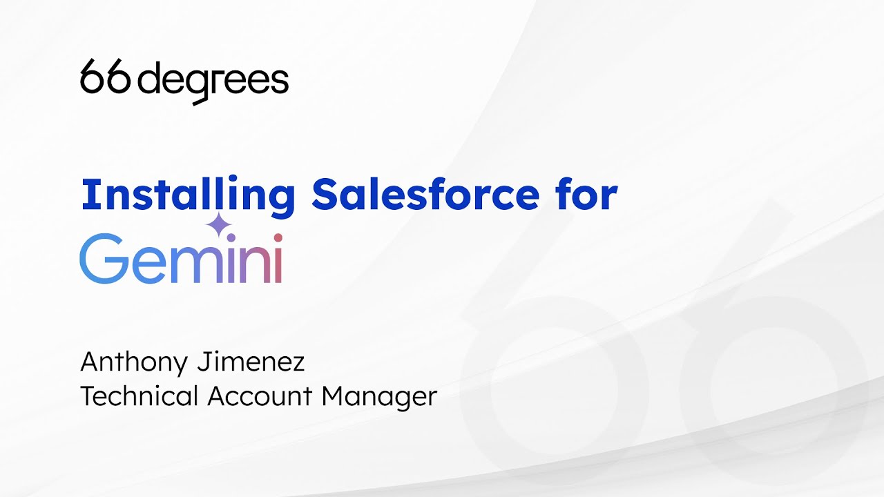Installing Salesforce for Gemini | 66degrees
