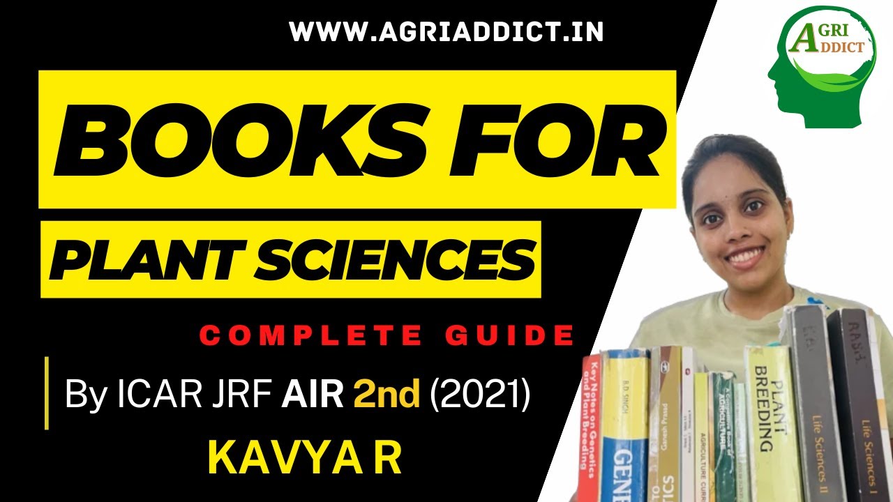 How to prepare for ICARJRF Plant Sciences|Detailed Guide |Kavya R| Complete List of Books & Insights