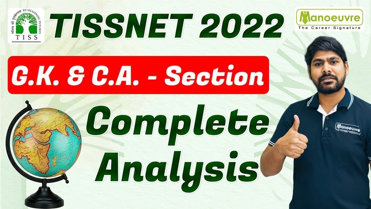 TISSNET 2022 I GK & Current Affairs  Section / Complete Analysis by Manoeuvre.