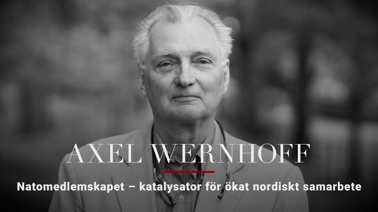 Axel Wernhoff &mdash; Natomedlemskapet &mdash; Katalysator f&ouml;r &ouml;kat nordiskt samarbete