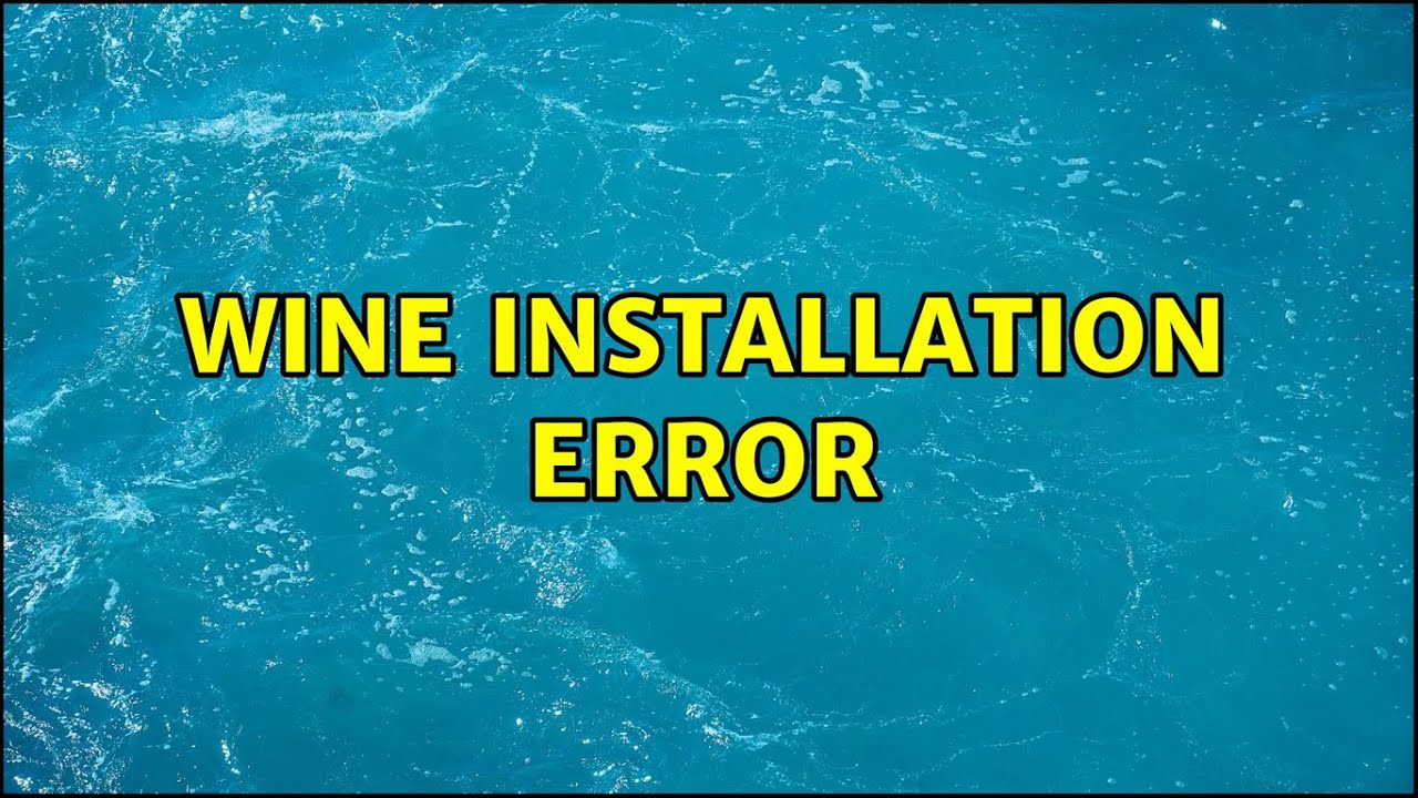 Ubuntu: Wine Installation Error