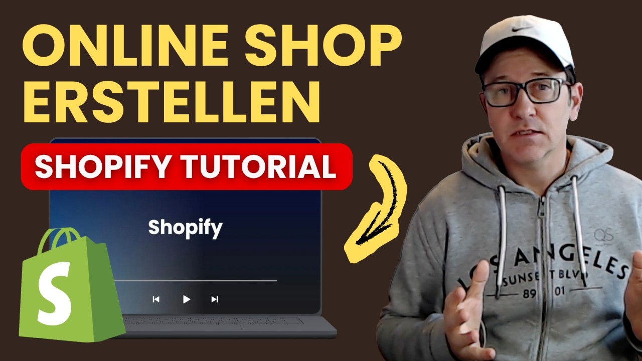 Shopify Tutorial Deutsch: Online Shop erstellen in 40 Minuten (Schritt f&uuml;r Schritt)