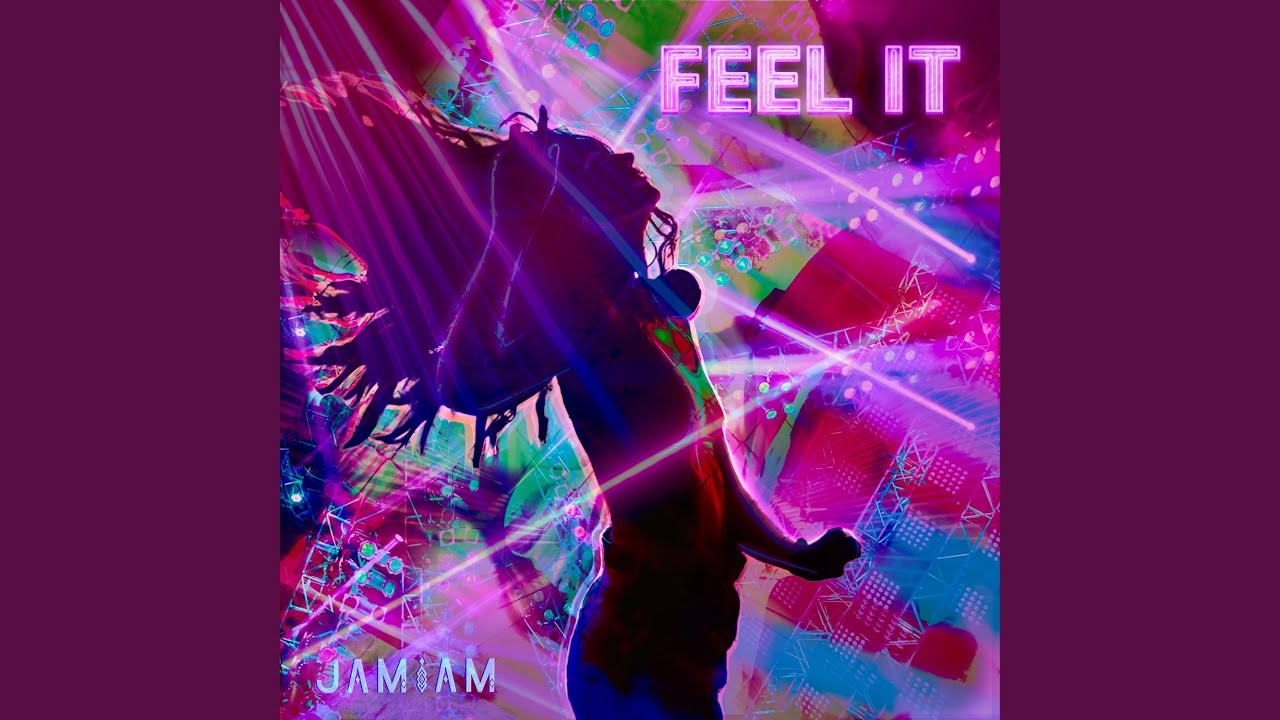 Feel It