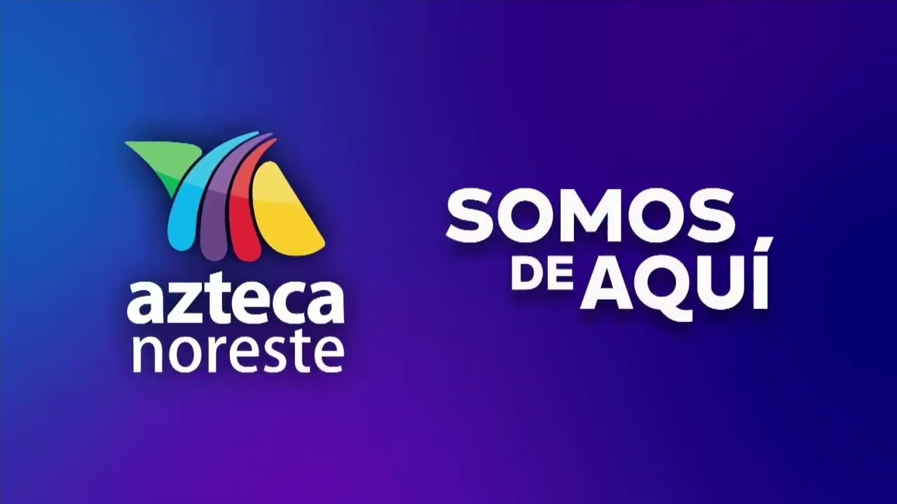 🆔 Azteca Noreste 2025 (1)