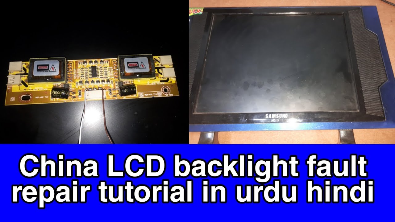 how to repair china lcd backlight fault turorial in urdu hindi