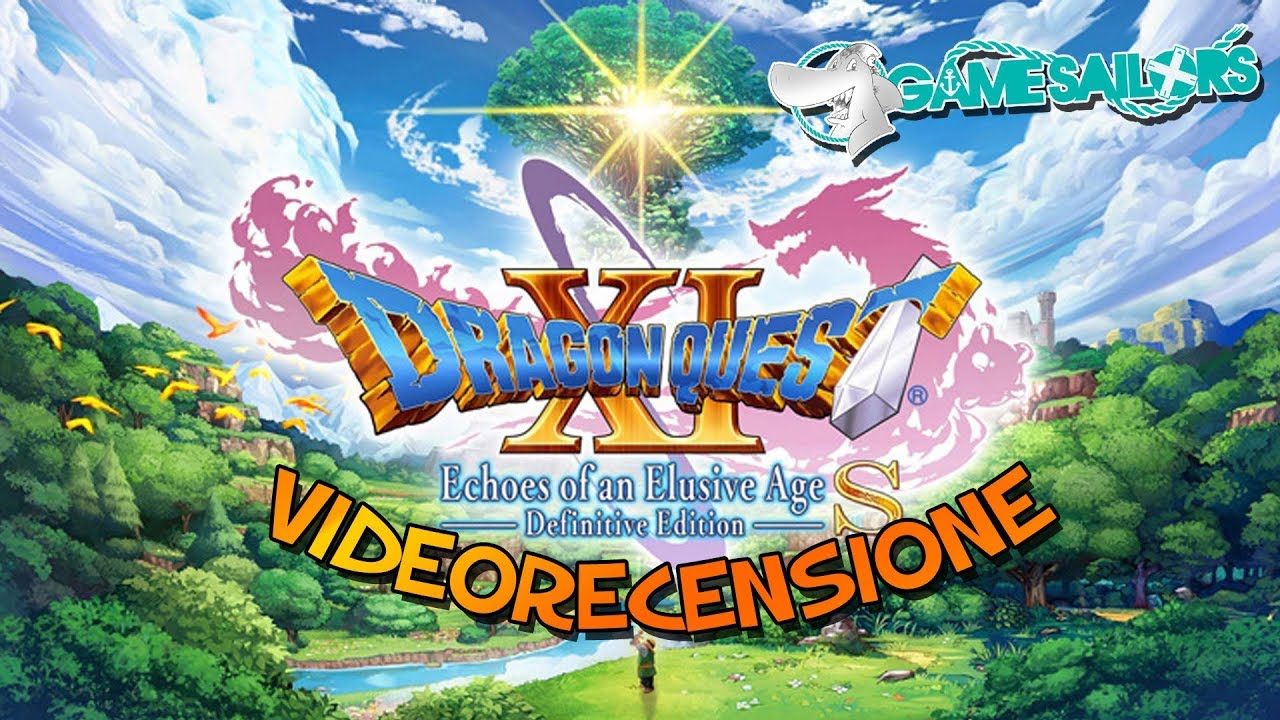 Dragon Quest XI - Definitive Edition - La nostra Recensione!