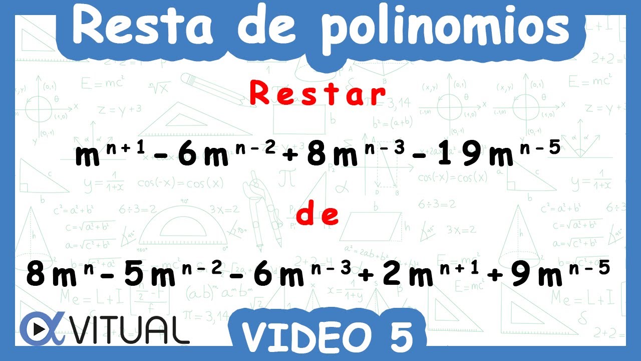 Resta de Polinomios | Video 5 de 10