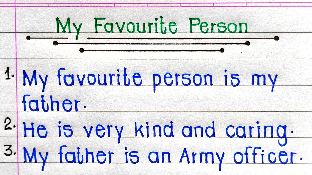 My Favourite Person Essay In English | 10 Lines On My Favourite Person In English |