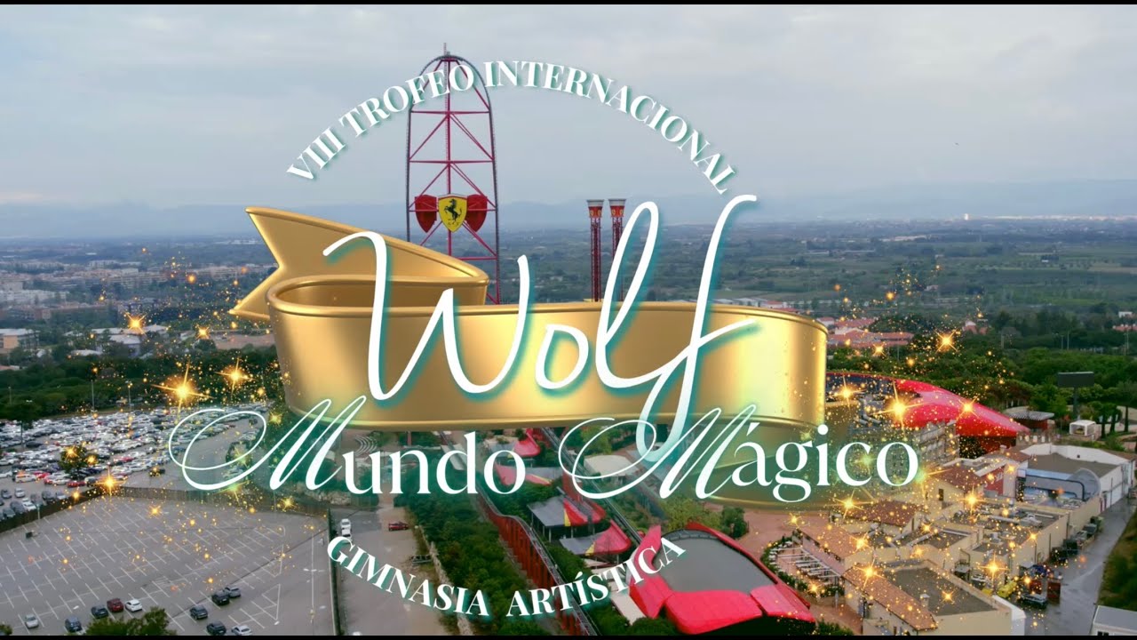 VIII TROFEO INTERNACIONAL GIMNASIA ARTISTICA WOLF PORT AVENTURA 2025