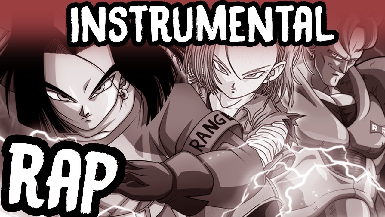 ANDROID 17, 18 & 16 RAP | INSTRUMENTAL | RUSTAGE