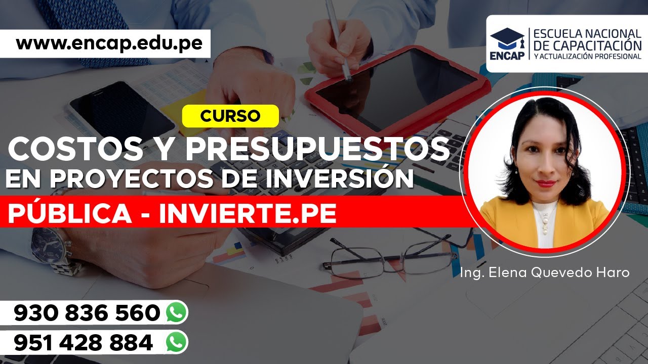 CURSO: COSTOS Y PRESUPUESTOS EN PROYECTOS DE INVERSIÓN PÚBLICA - INVIERTE.PE 2025