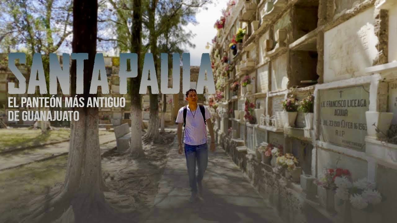 SANTA PAULA || EL PANTEÓN MÁS ANTIGUO DE GUANAJUATO CAPITAL 🪦👻💐