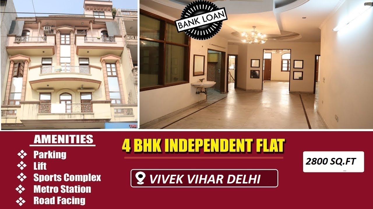 4 BHK Independent Flat/House in Vivek Vihar Delhi | Luxury Property in Delhi |  ☎️ +91 9811457454