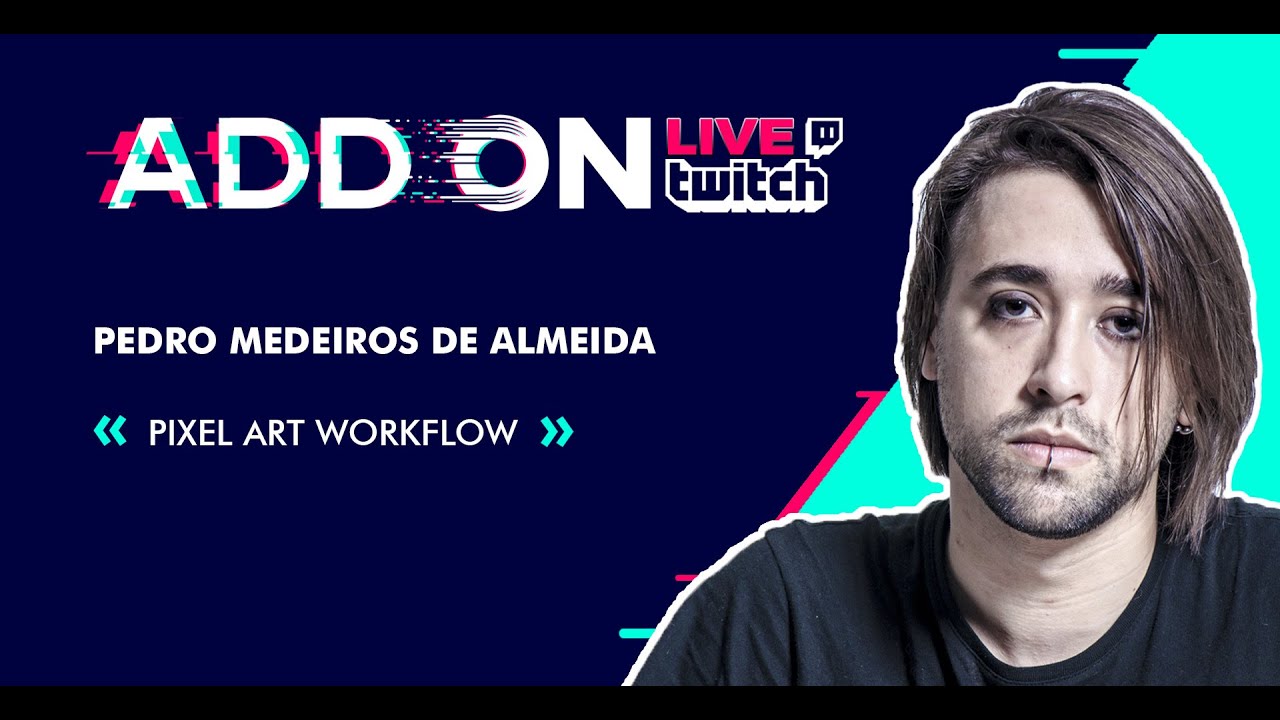 [#ADDONLIVE] Pixel Art Workflow - Pedro Medeiros