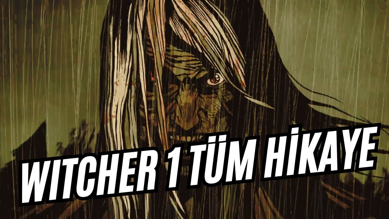 Witcher 1 T&uuml;m Hikaye