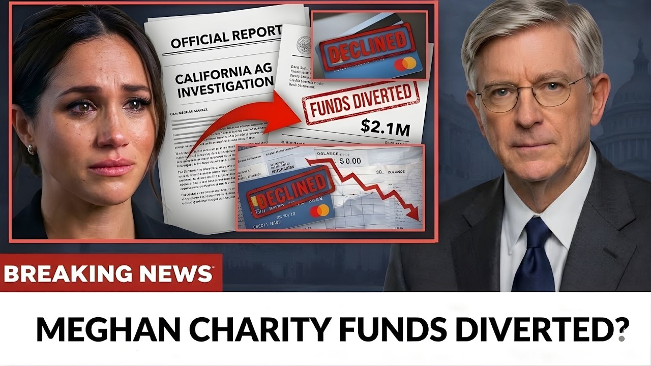 JUST NOW: Meghan's Charity INVESTIGATED   California AG Finds $2 1M Donor Funds Diverted