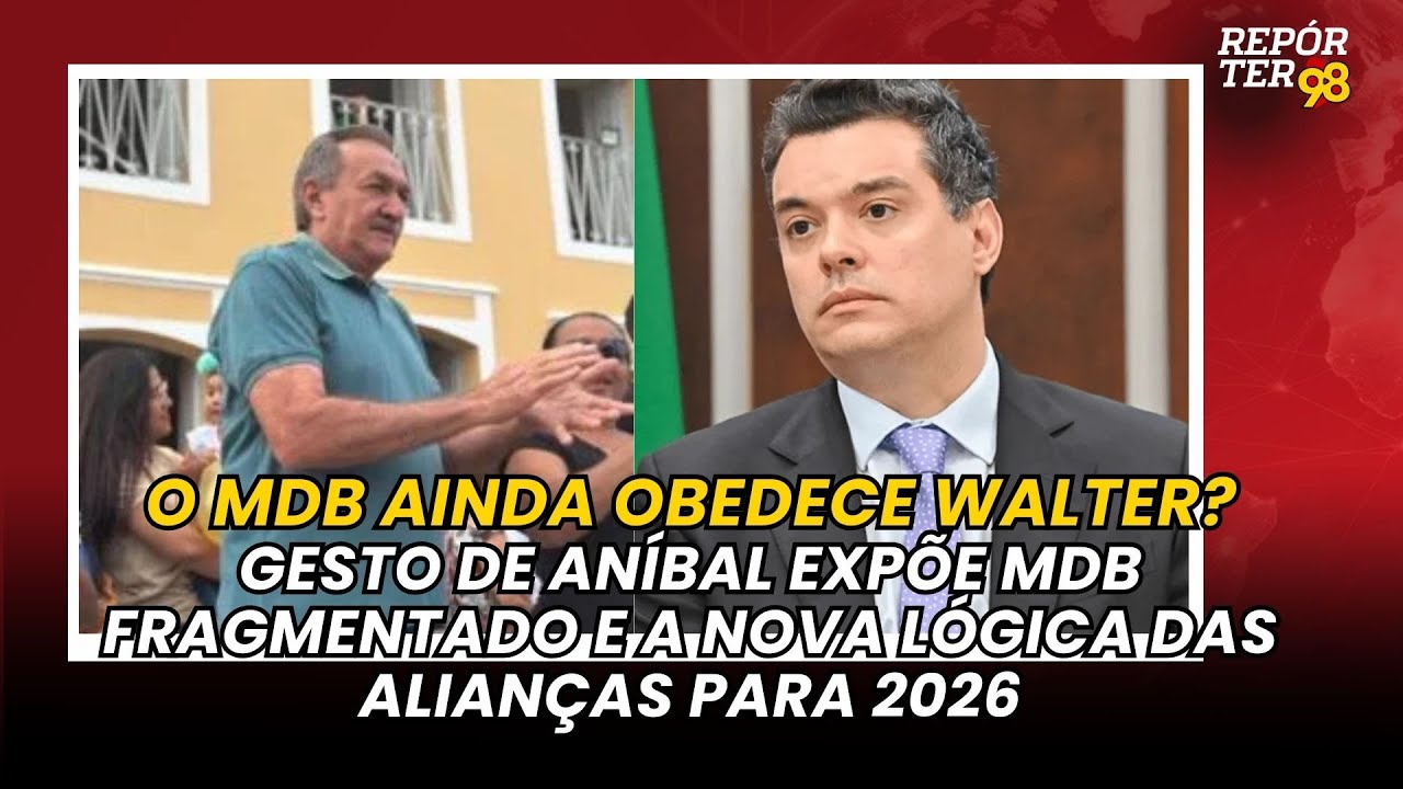 Presença de Aníbal no PL expõe fissuras no MDB de Walter Alves