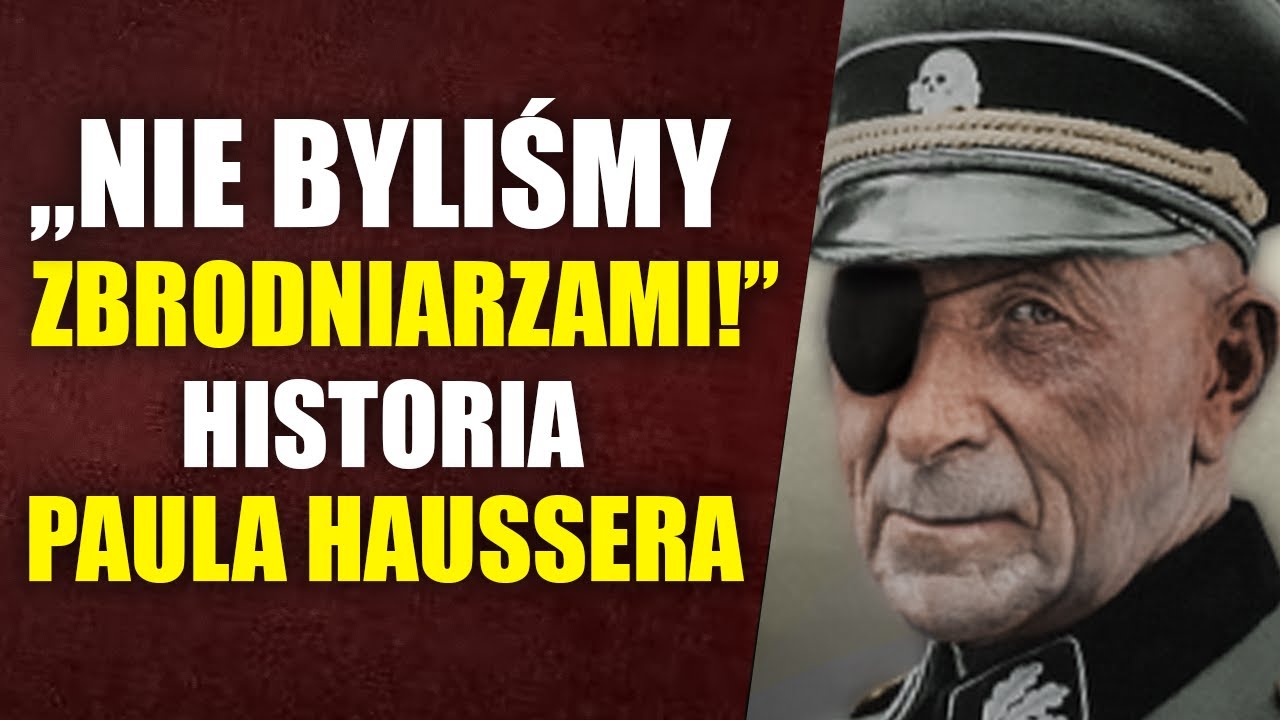 Paul Hausser od pruskiego oficera do tw&oacute;rcy Waffen-SS