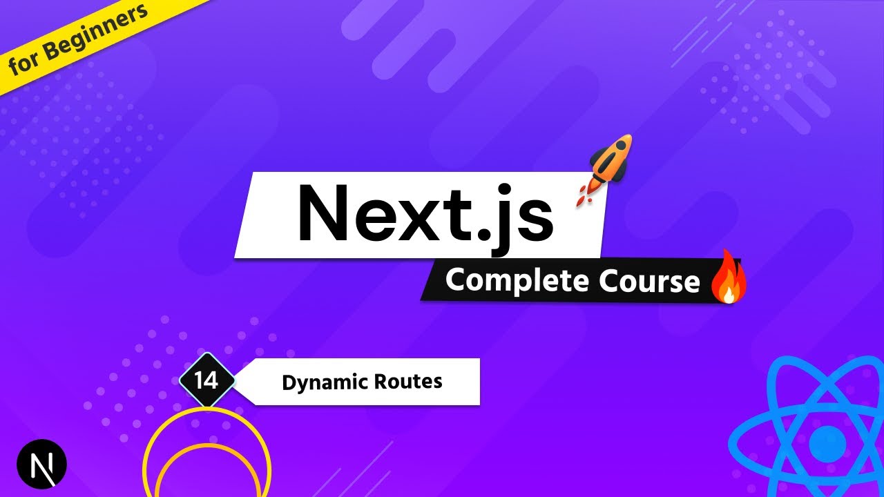 Complete Next.js Course for Beginners #14 - Dynamic Routes