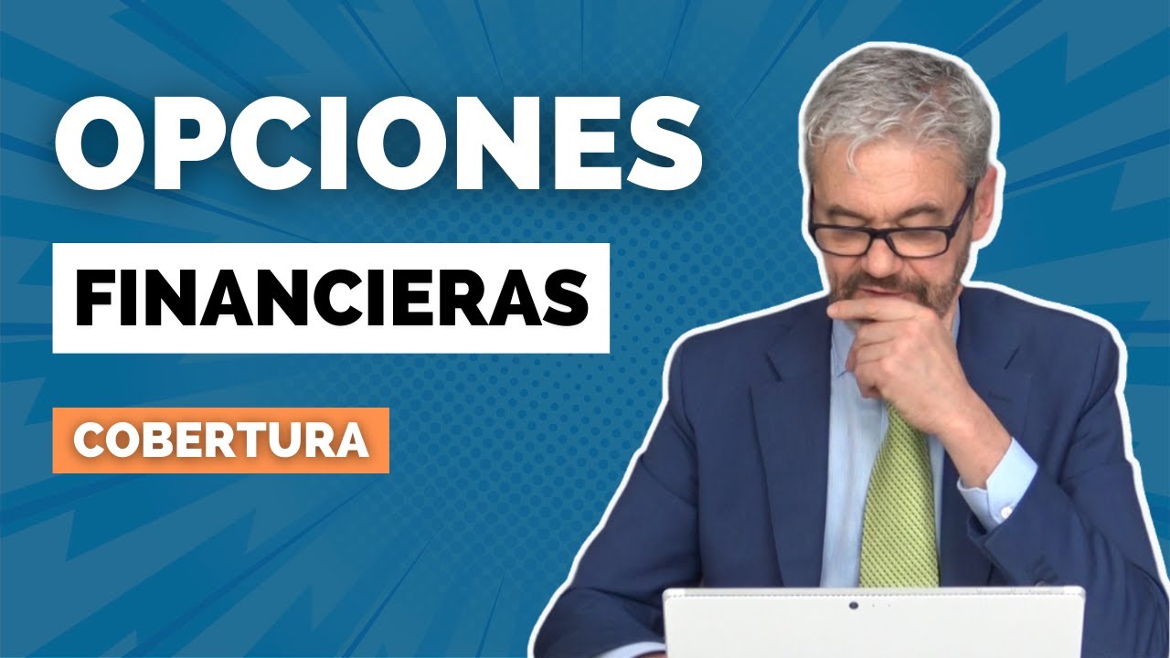 COBERTURA CON OPCIONES | Explicación y ejercicio práctico ✔️