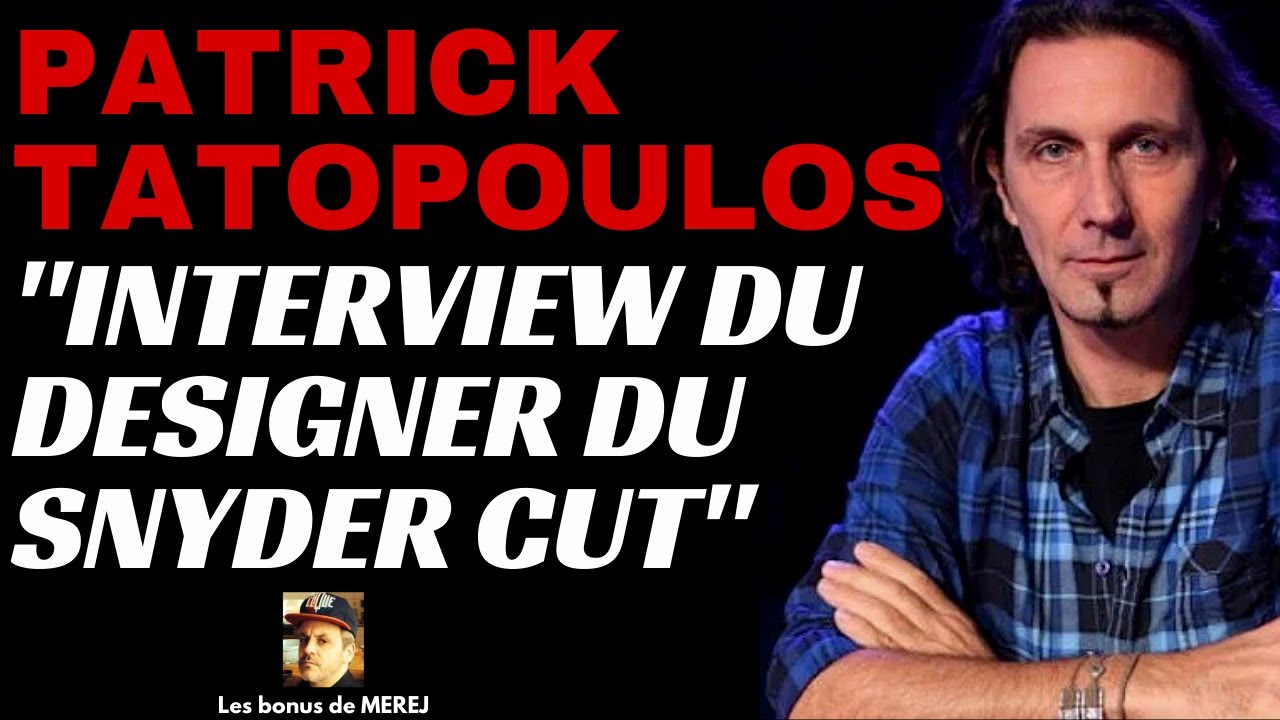 De GODZILLA au SNYDER CUT : Interview de Patrick Tatopoulos !