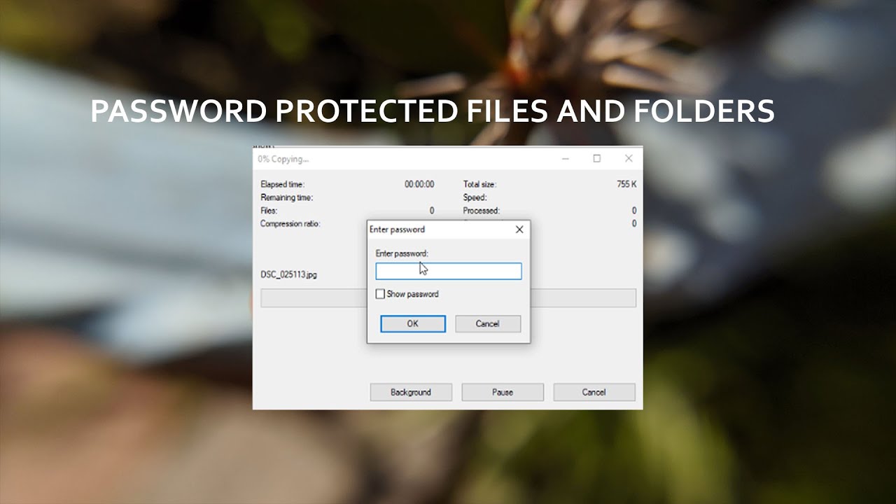 HOW TO PASSWORD PROTECT FILES AND FOLDERS IN WINDOWS COMPUTER?