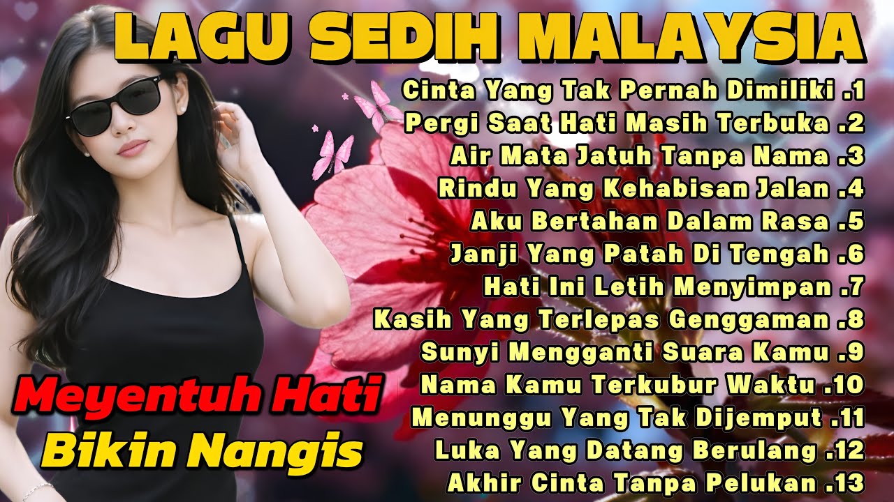 Kumpulan Lagu Malaysia Paling Sedih 2026 😭 Lagu Patah Hati 💫 Cocok Untuk Menemani Hari-hari mu 💔