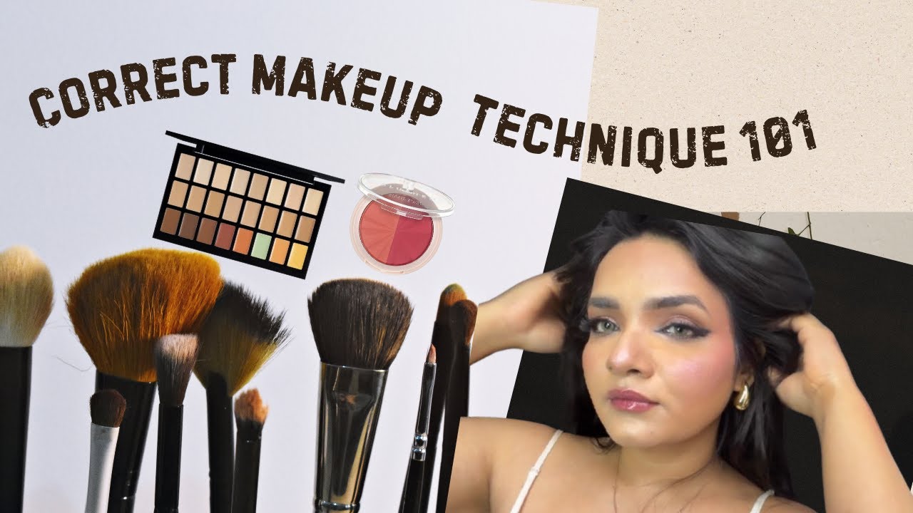 Right technique of Makeup for beginners