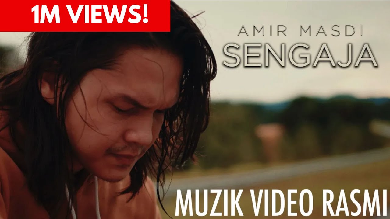 SENGAJA - Amir Masdi | Muzik Video Rasmi