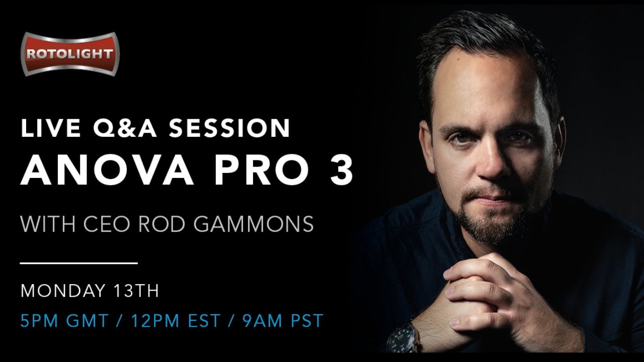 LIVE Q&A Session with CEO Rod Gammons on the Anova PRO 3 - 13.11.23