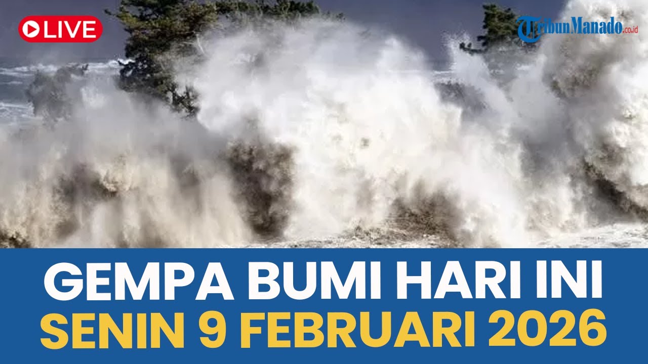 🔴 INFO GUNCANGAN GEMPA BUMI HARI INI SENIN 9 FEBRUARI 2026