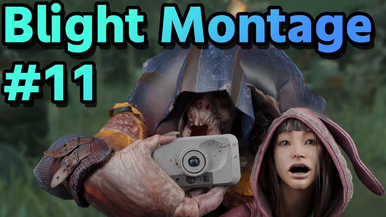 Blight Montage ep11
