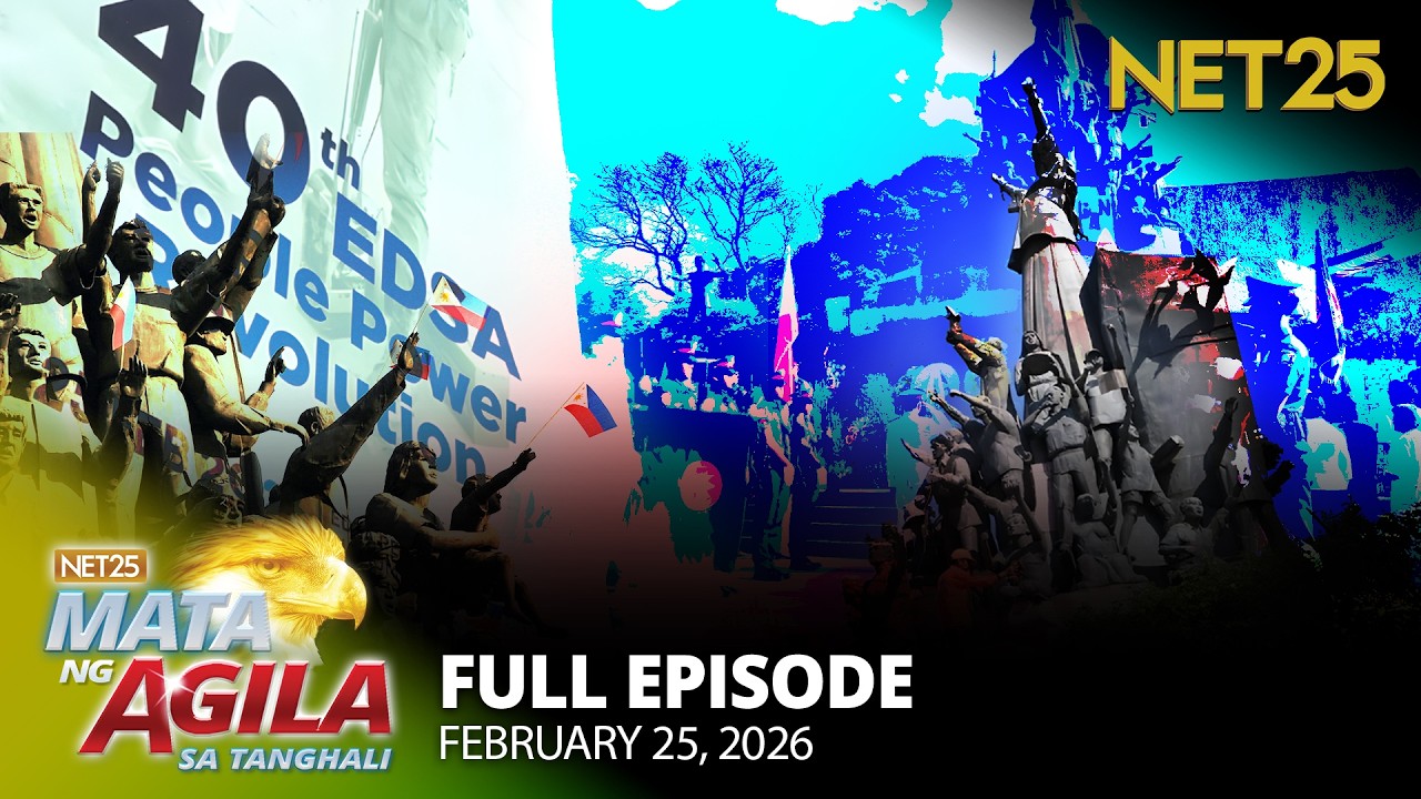 Mata ng Agila sa Tanghali - February 25, 2026