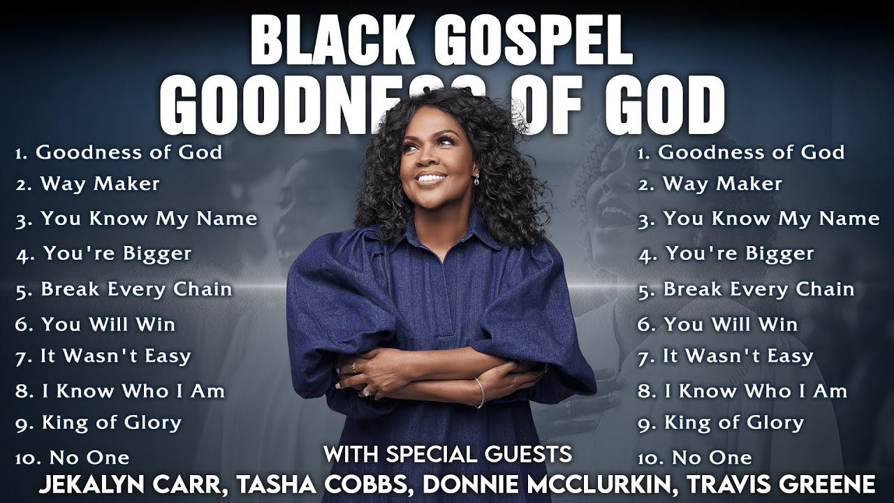 ⚡Timeless Black Gospel Worship Classics 2025 | CeCe Winans, Tasha Cobbs & Jekalyn Carr...