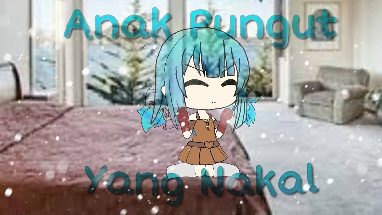 ~ Anak Pungut Yang Nakal ~ \\ Gacha Life Indonesia // GLMM \\ By Nadin Gacha