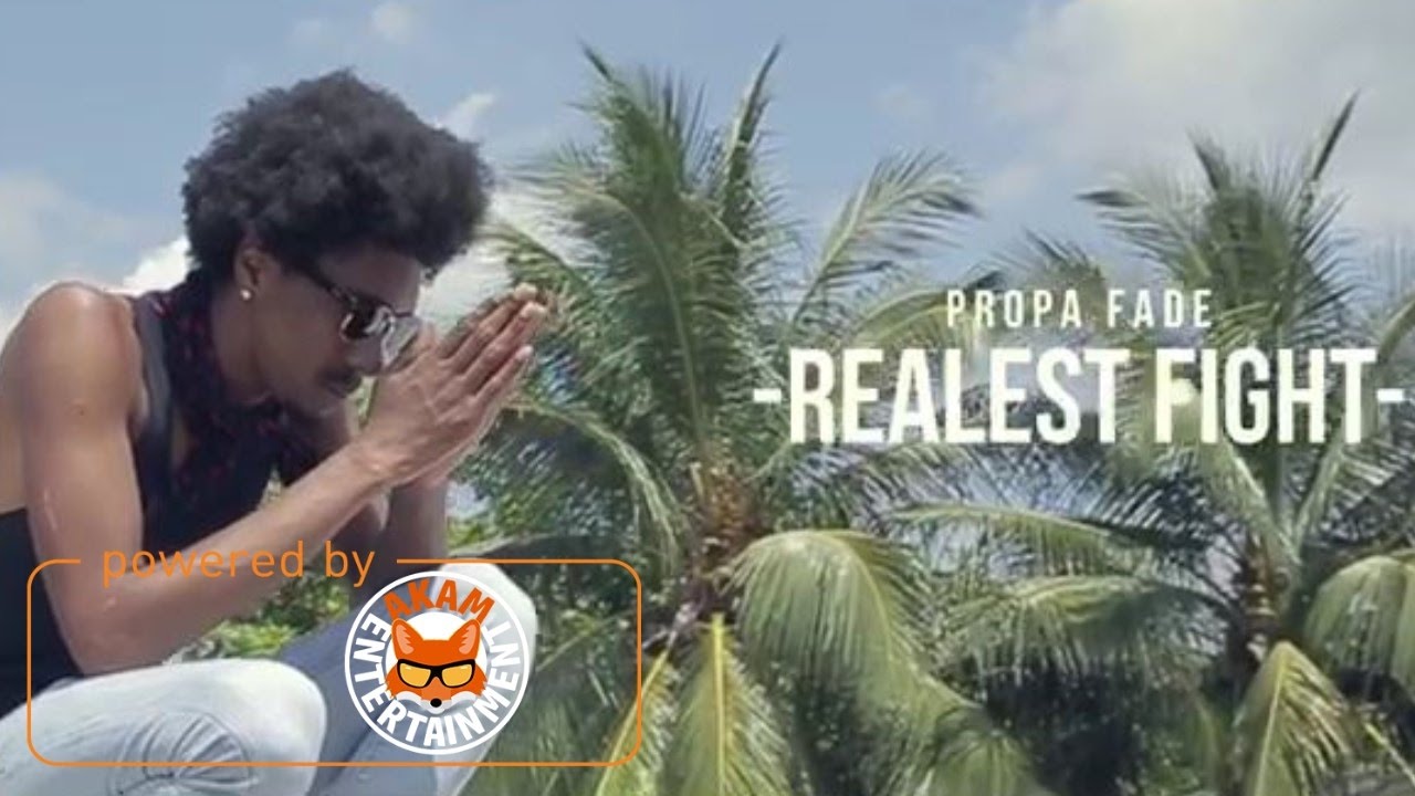 Propa Fade - Realest Fight [Official Music Video]