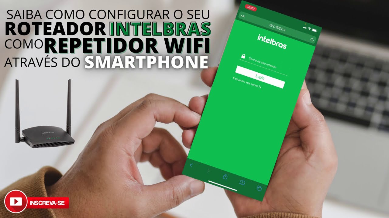 Intelbras Repetidor WIFI (RF301K) - Saiba como configurar pelo celular!