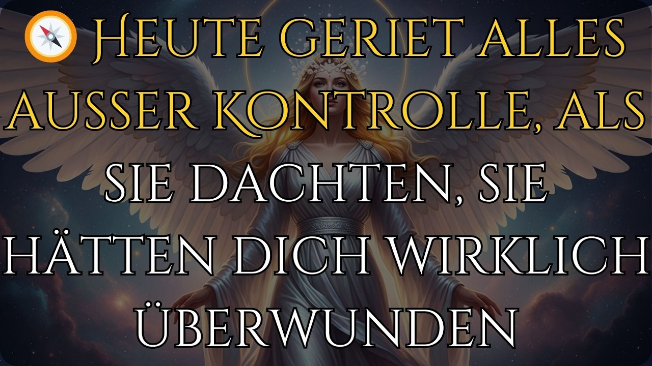 🧭 Heute geriet alles außer Kontrolle, als sie dachten, sie hätten dich wirklich überwunden
