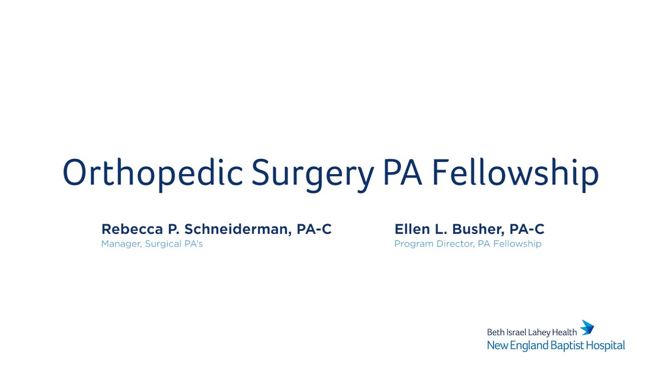 Orthopedic Surgery Physician Assistant Fellowship