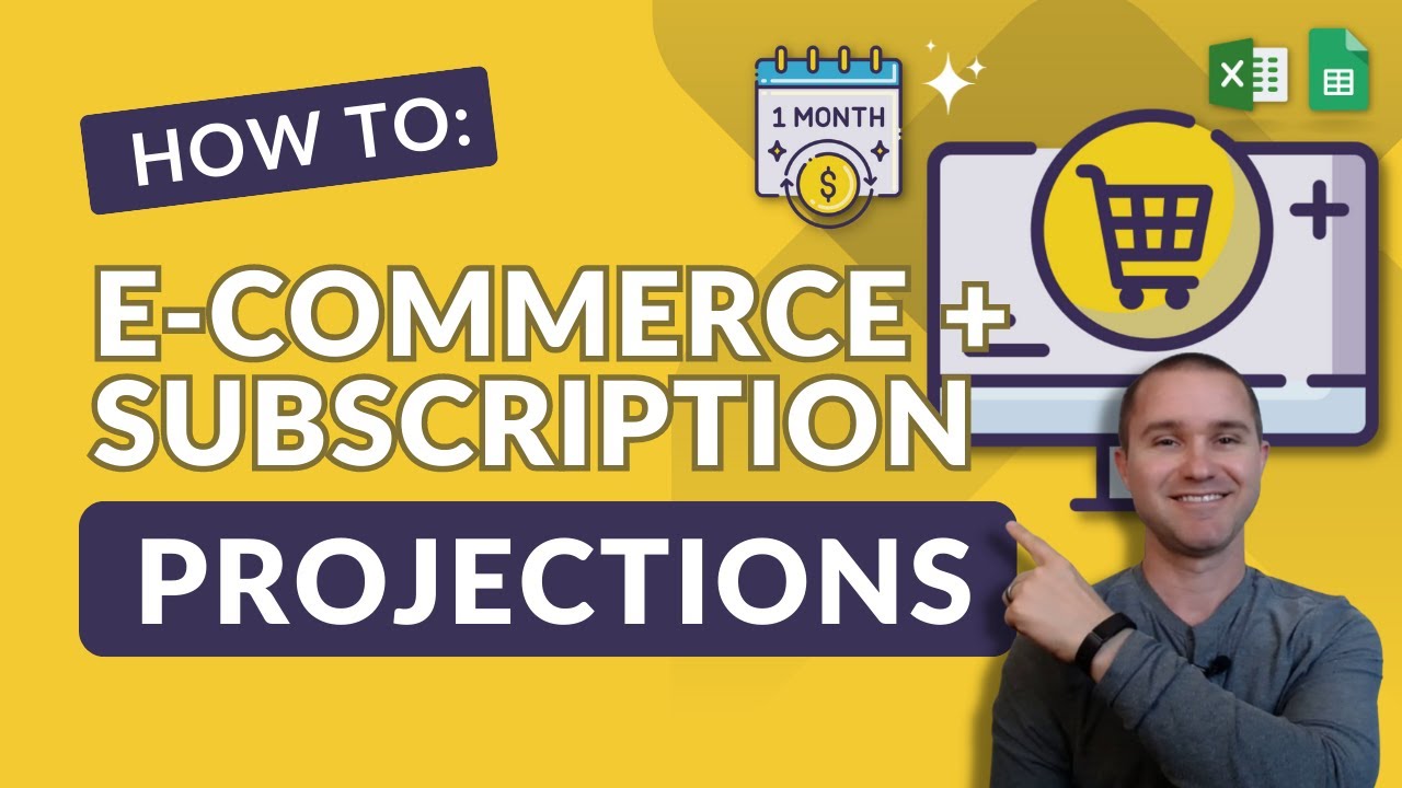 How to Create Financial Projections for Ecommerce +Subscription (Template Walkthrough)